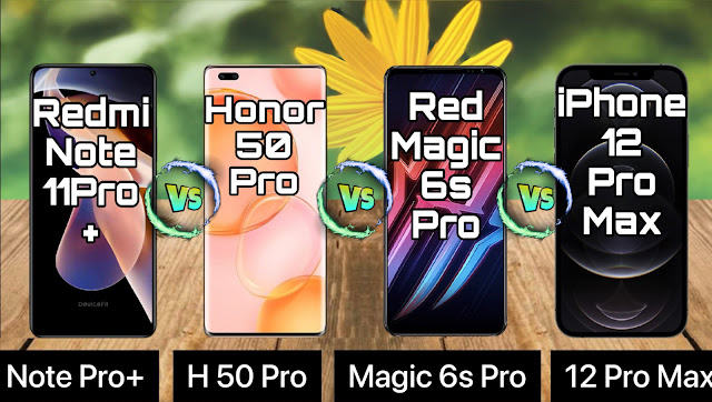 مقارنة بين هاتف Huawei P50 Pro و iPhone 12 Pro Max و Redmi Note 11 PRO و ZTE nubia Red Magic 6s Pro مع المواصفات