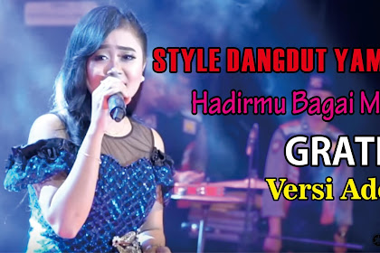 Hadirmu Bagai Mimpi Style Dangdut Yamaha Update Terbaru