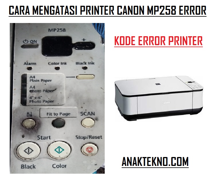 Kode Error Printer Canon MP258 dan Cara Memperbaikinya