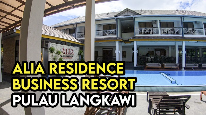 Menginap Di Alia Residence Business Resort Pulau Langkawi