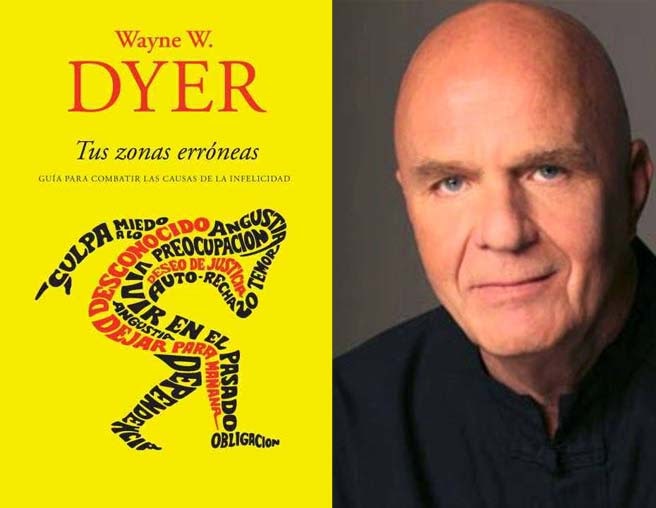 Tus zonas erróneas Wayne Dyer Tus zonas erróneas Wayne Dyer
