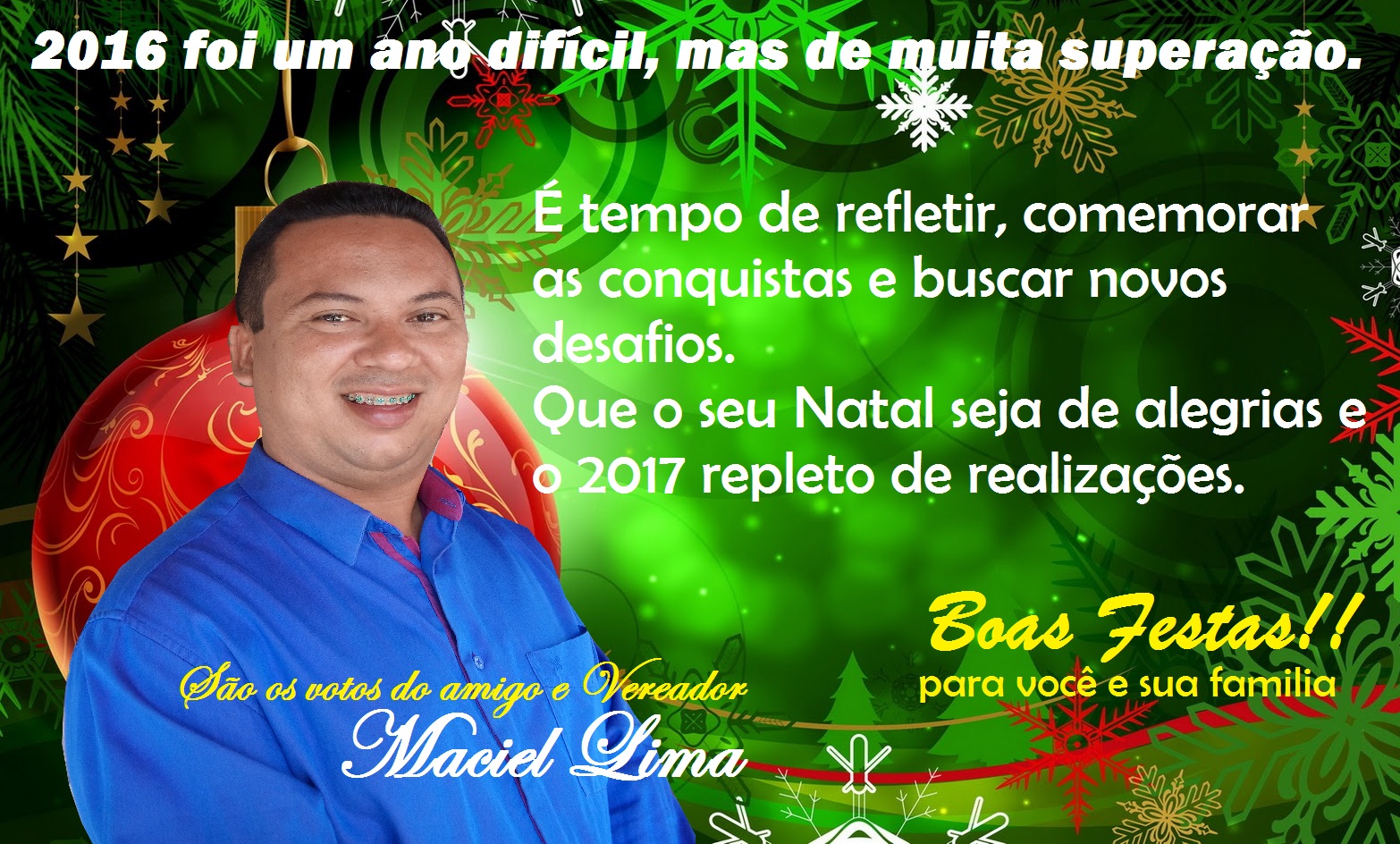 Mensagem de natal do vereador eleito, Maciel Lima