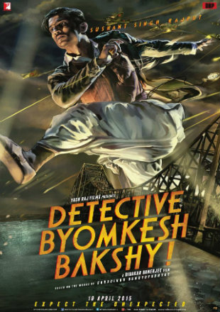 Detective Byomkesh Bakshy 2015 Hindi Movie 480p BluRay 400MB