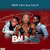 AUDIO: Best Naso x Aslay – Baunsa