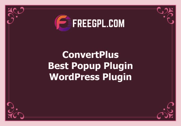 ConvertPlus – Best Popup Plugin For WordPress Free Download