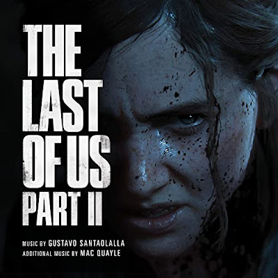 The Last Of Us Part 2 Soundtrack Gustavo Santaolalla Mac Quayle