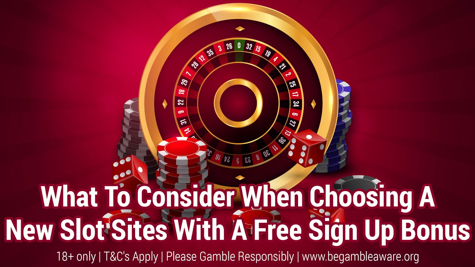 What To Consider When Choosing A New Slot Sites With A Free Sign Up Bonus