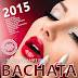 VA. - BACHATA 2015 - 50 Big Bachata Romántica Hits (100% Amor Latino) [MEGA] [320Kbps]