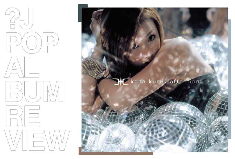 Album review: Kumi Koda - Affection | Random J Pop Album review: Kumi Koda - Affection | Random J Pop
