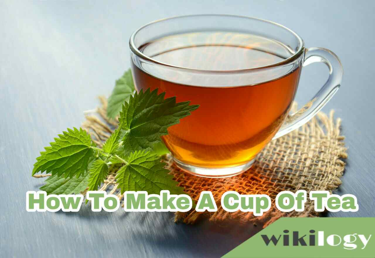 How to Make a Cup of Tea Paragraph