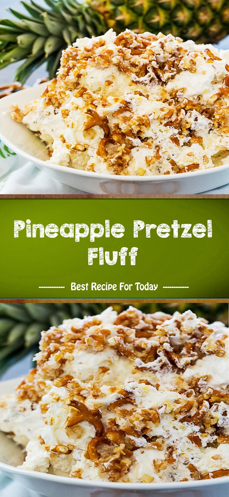 Pineapple Pretzel Fluff HEALTH and WELLNESS