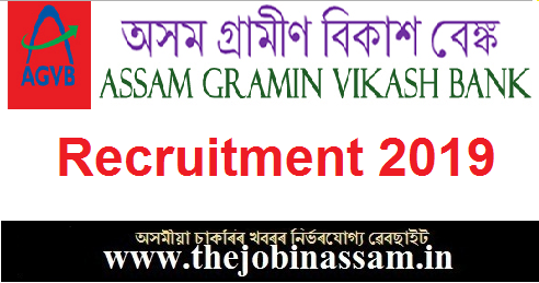 Assam Gramin Vikash Bank Recruitment 2019