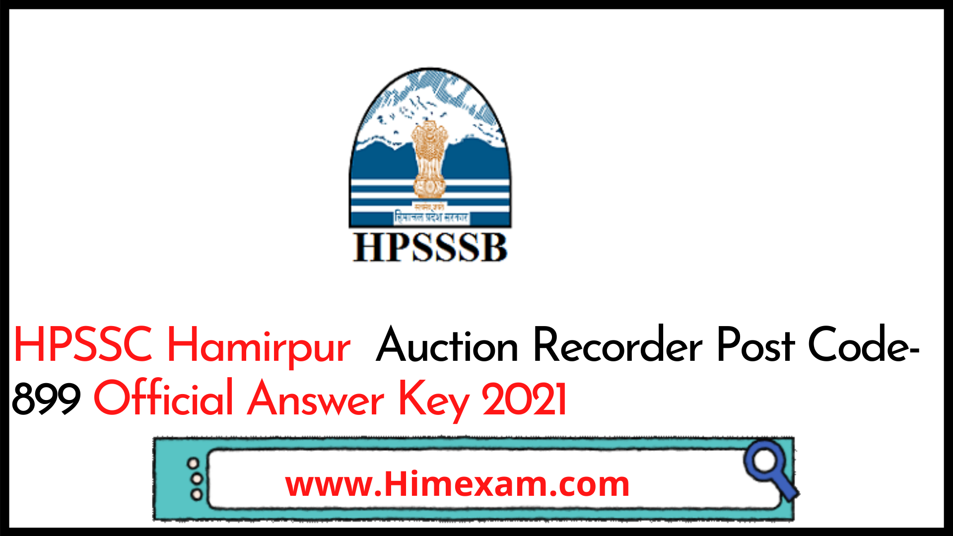 HPSSC Hamirpur  Auction Recorder Post Code-899 Official Answer Key 2021