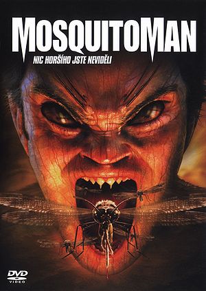 Mosquito Man (2005) มนุษย์ยุงสยองพันธุ์ผสม