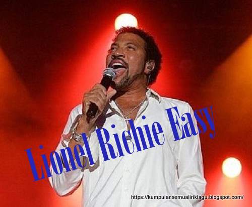 Lagu Lionel Richie Easy