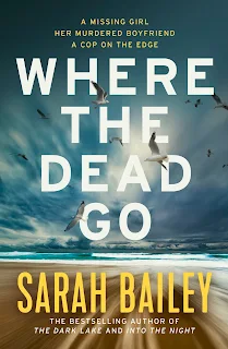 Where the Dead Go by Sarah Bailey book cover