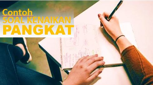 Contoh Soal Ujian Dinas Kenaikan Pangkat Zona Pembelajar