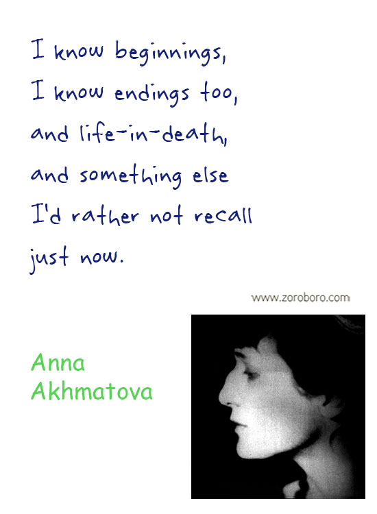 Anna Akhmatova Quotes. Anna Akhmatova Poems, Anna Akhmatova Poetry, Life Quotes, Soul Quotes, Silence Quote. Anna Akhmatova