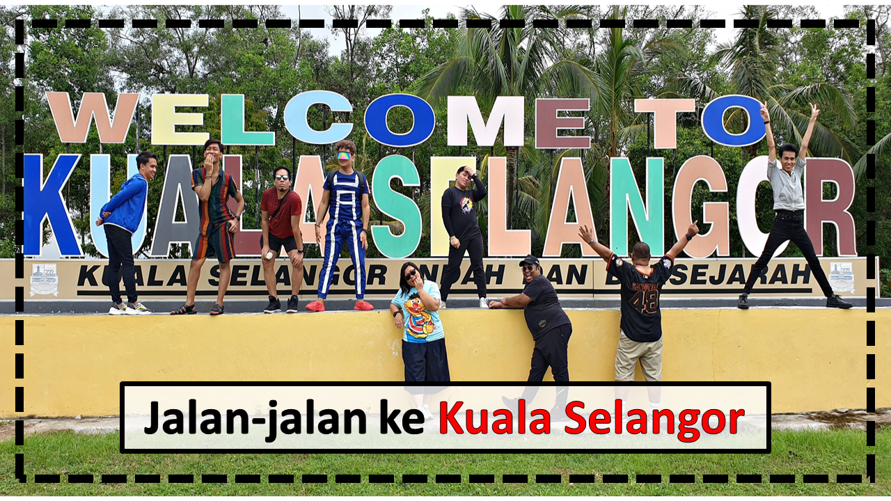 Percutian kuala selangor