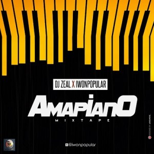 Mixtape: iwonpopular x DJ Zeal Amapiano Mixtape