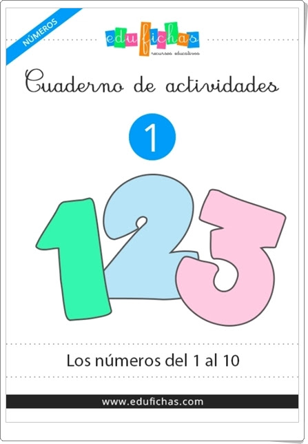 Cuaderno de actividades 1: "Los números del 1 al 10" (Caligrafía de Educación Infantil)