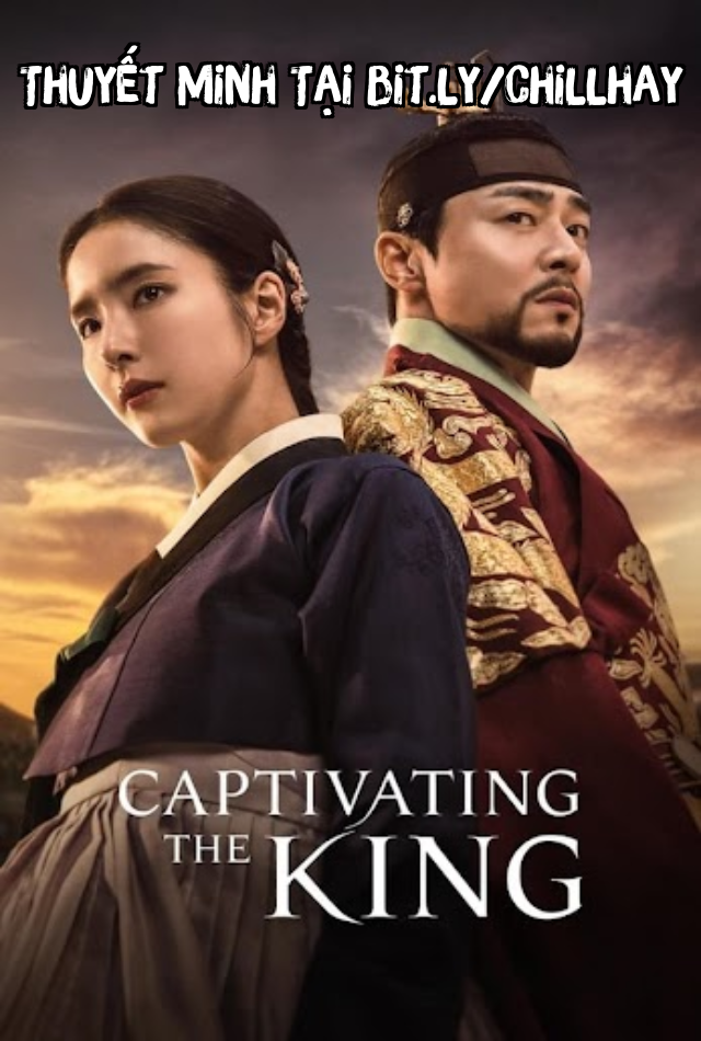 Sejak: Mê Hoặc Quân Vương - Captivating the King