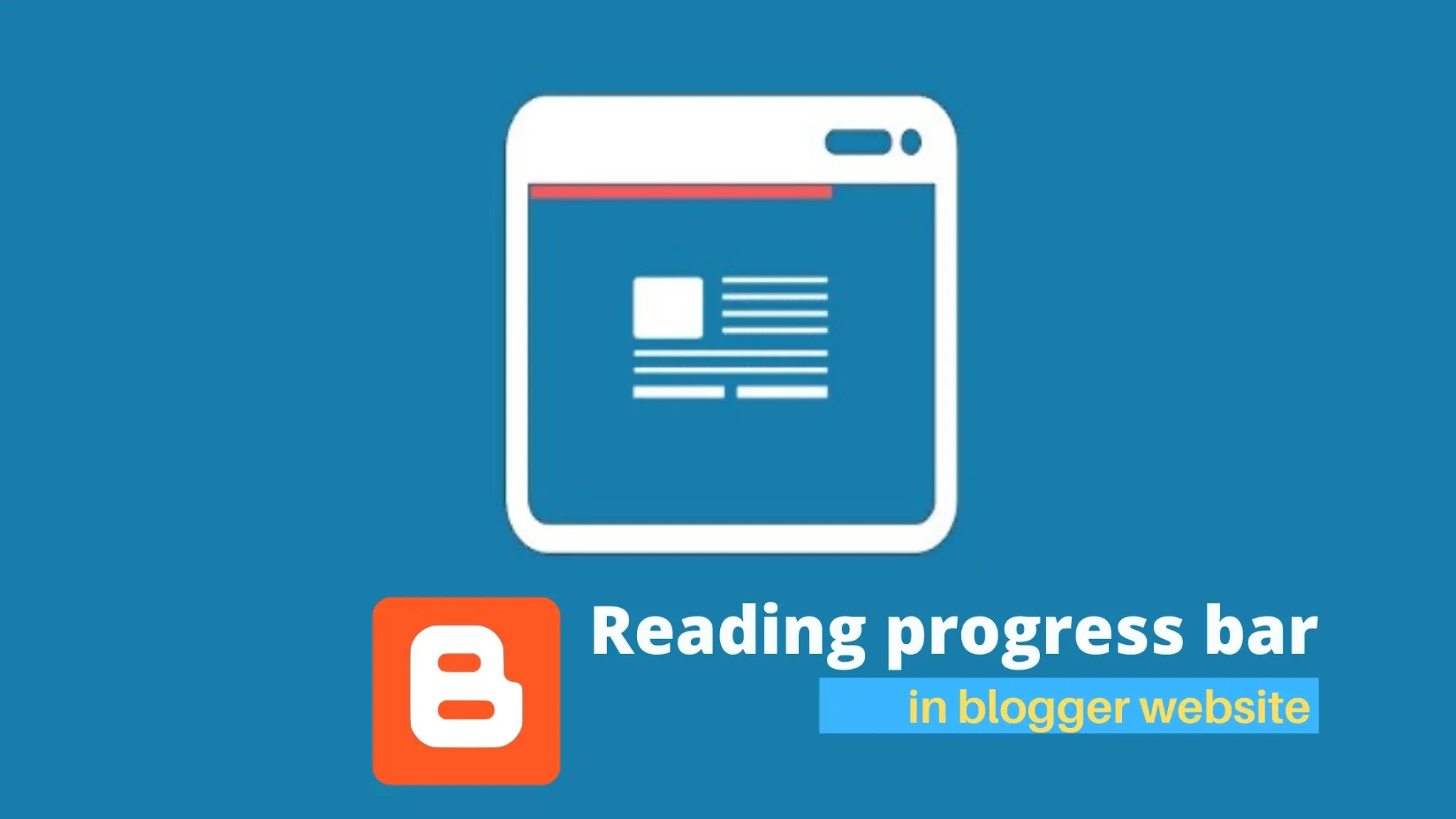 How to add reading progress bar in blogger website How to add reading progress bar in blogger website