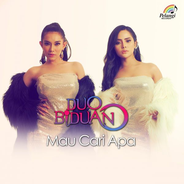 Duo Biduan - Mau Cari Apa