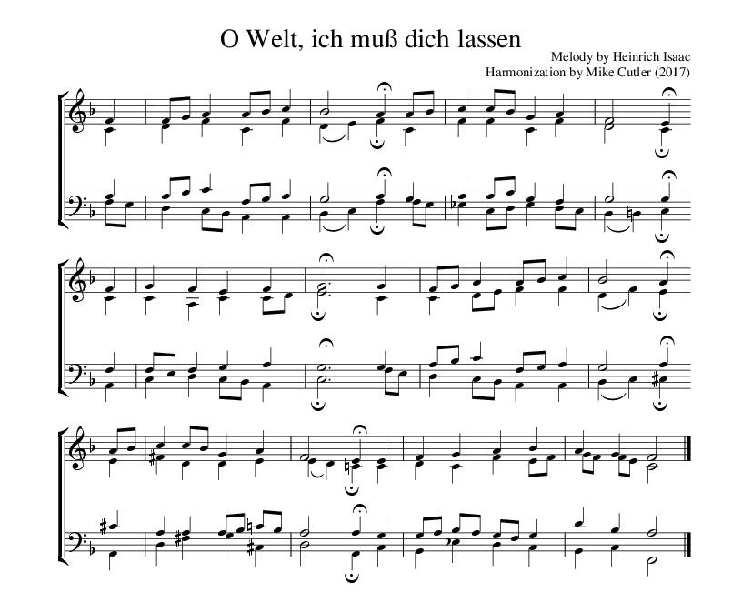 Oh Welt Ich Muss Dich Lassen Composer's Notes: Prelude and Harmonization: O Welt, ich muß dich lassen
