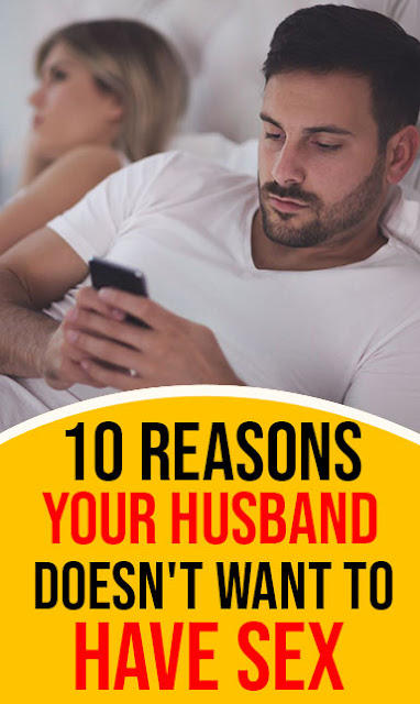 10 Reasons Your Husband Doesn T Want To Have Sex