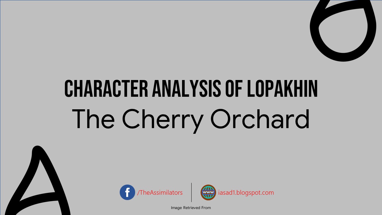 Character of Lopakhin in the Cherry Orchard