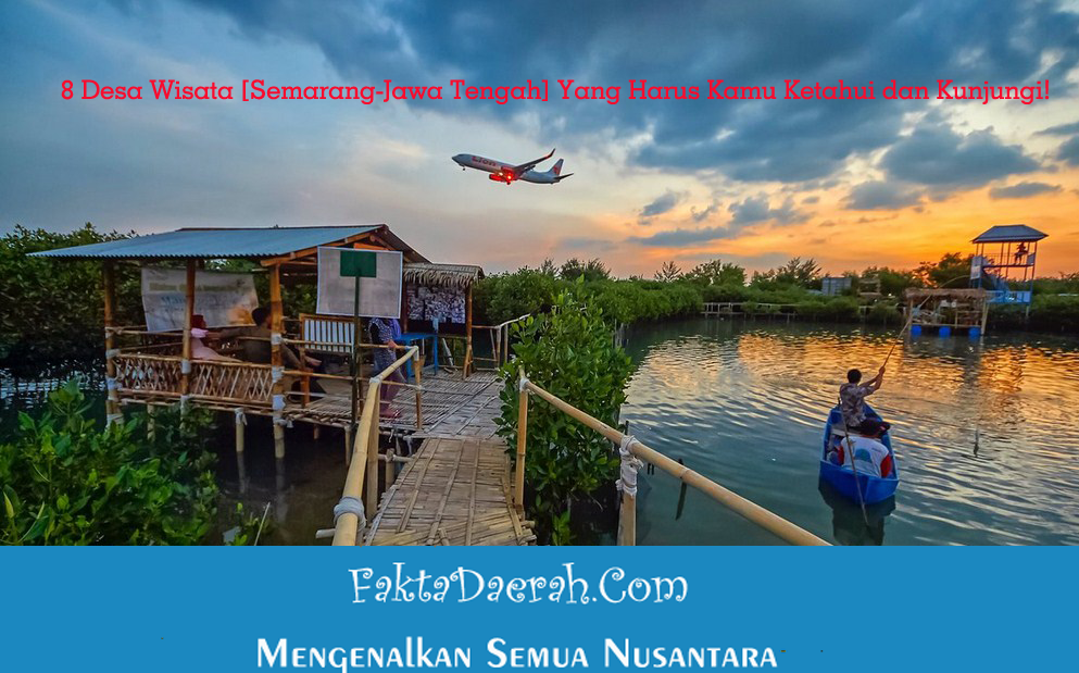 5 Desa Wisata [SemarangJawa Tengah] Yang Harus Kamu Ketahui dan