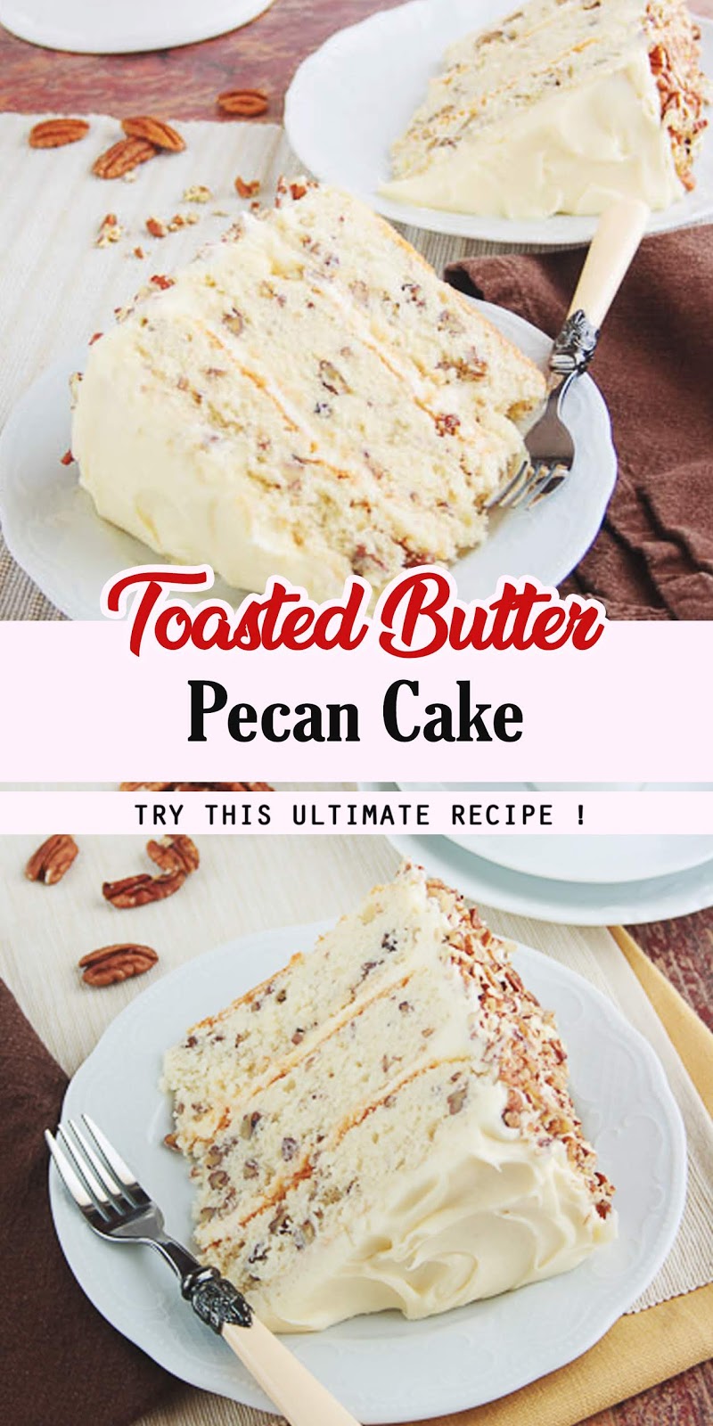 Toasted Butter Pecan Cake RECIPE BEMBLOO