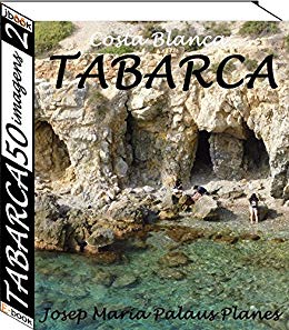 Costa Blanca: TABARCA Costa Blanca: TABARCA
