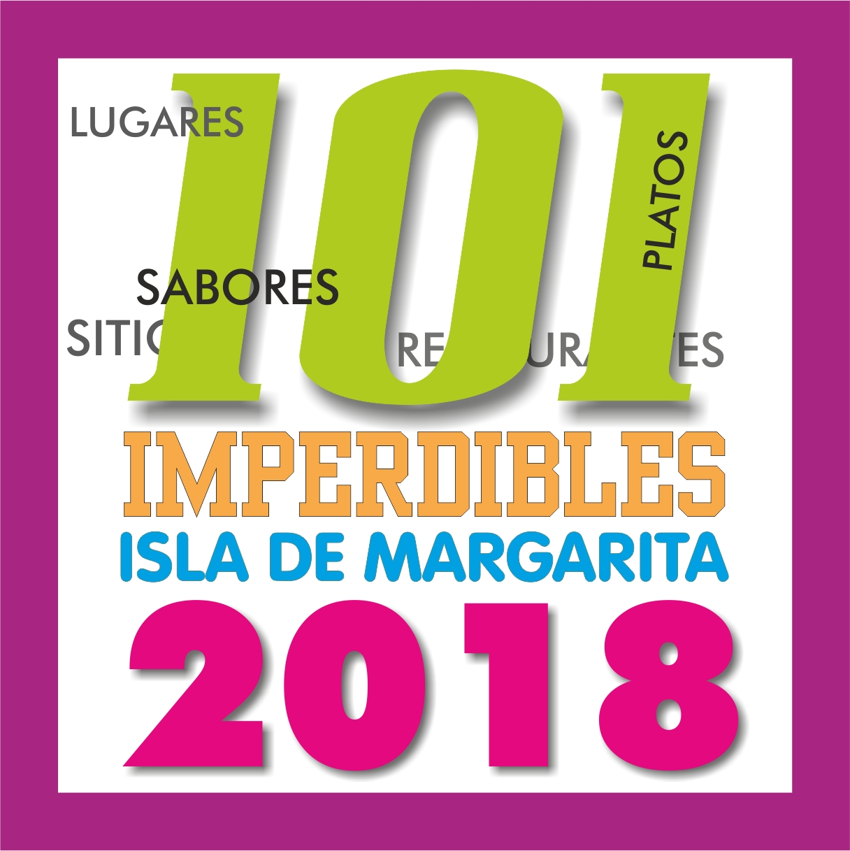 101 IMPERDIBLES DE MARGARITA 2018