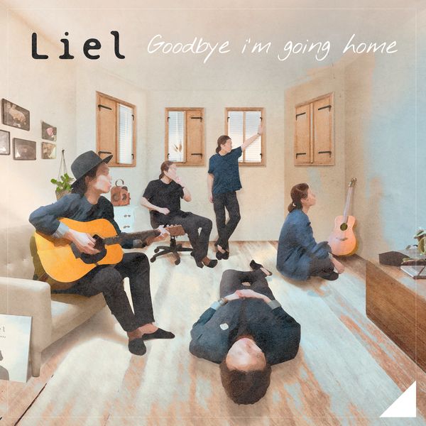 LIEL – Goodbye I’m going home – EP