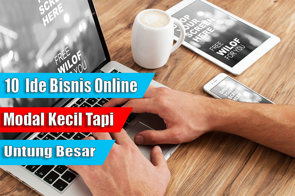 Bisnis Online Modal Sedikit, Untung Besar: Panduan Lengkap Menuju Kebebasan Finansial