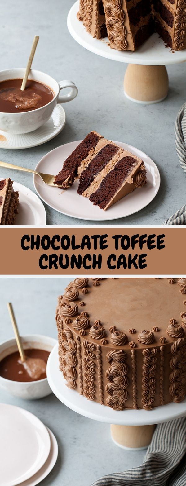 CHOCOLATE TOFFEE CRUNCH CAKE Cake