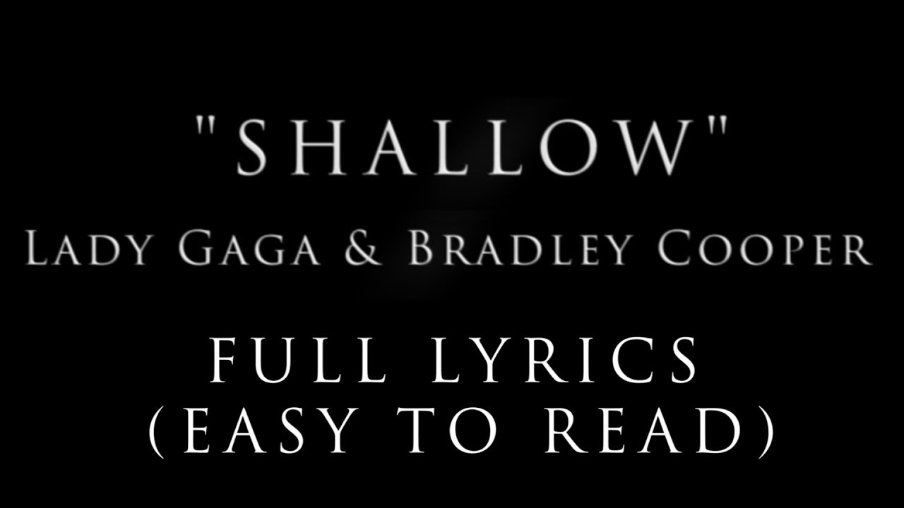 Lady Gaga & Bradley Cooper - Shallow Lyrics | lyricsmstr