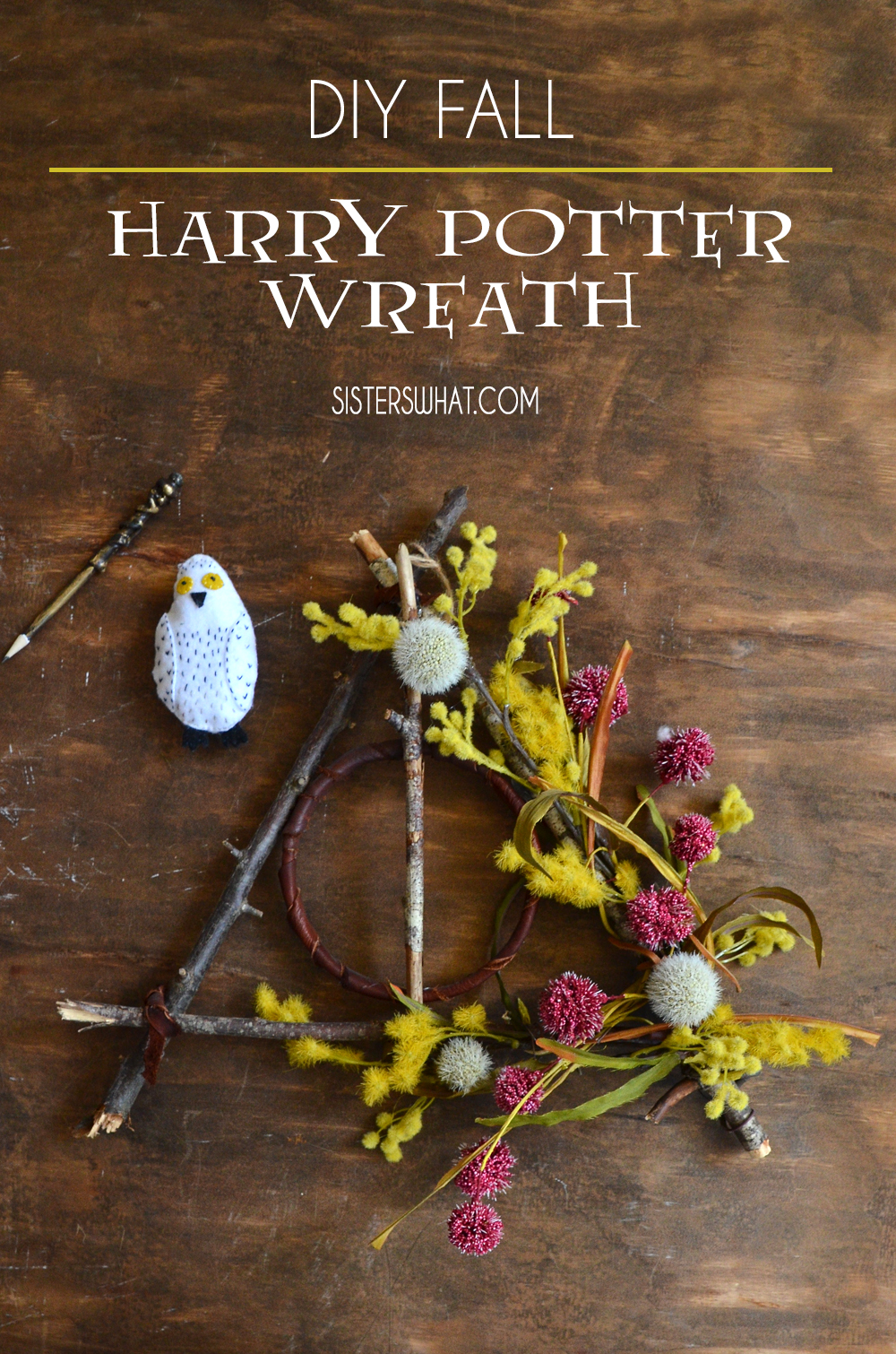 How to Make a Harry Potter Wreath Deathly Hallows - Sisters, What!