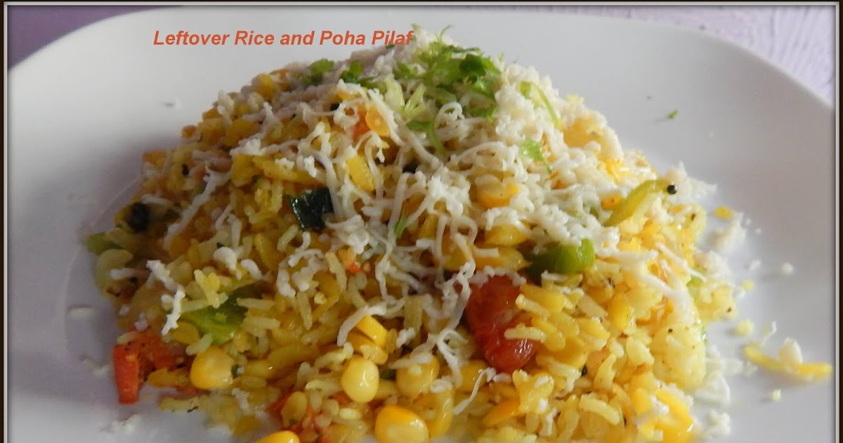 Leftover Rice and Poha Pilaf Sneha's Recipe