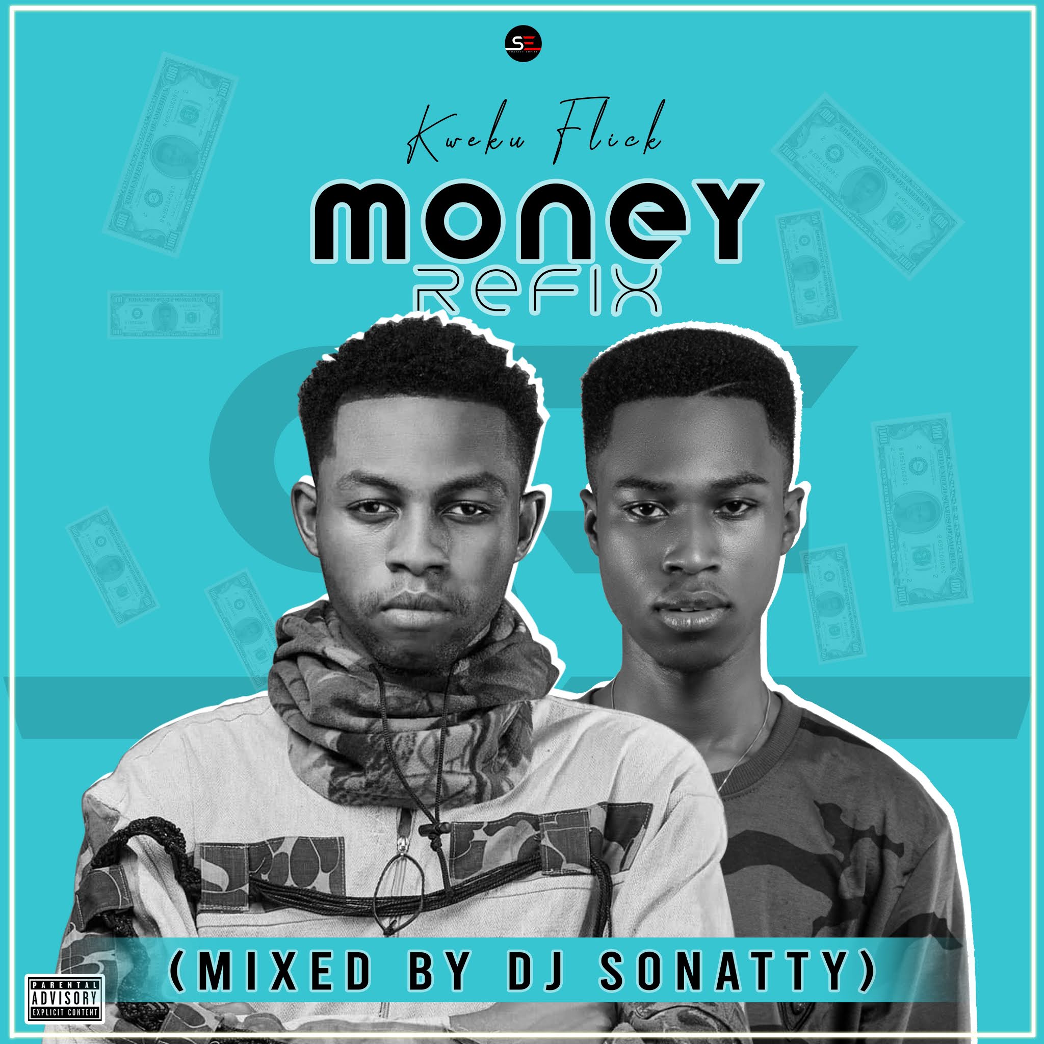 Kweku Flick Money Refix (Mixed By DJ Sonatty) Sonatty