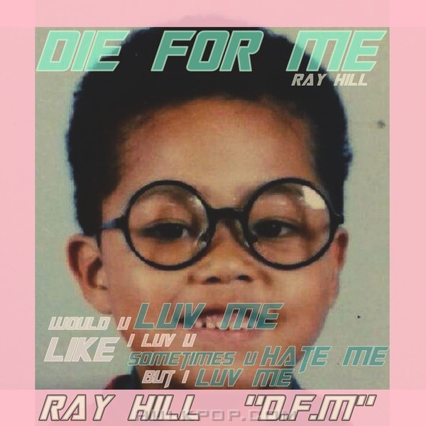 Ray Hill – DIE FOR ME – Single