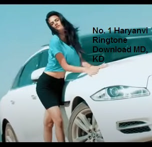 No. 1 Haryanvi Ringtone Download MD, KD