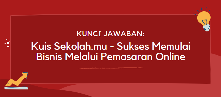 30+ Kunci jawaban luar sekolah sukses jualan online info