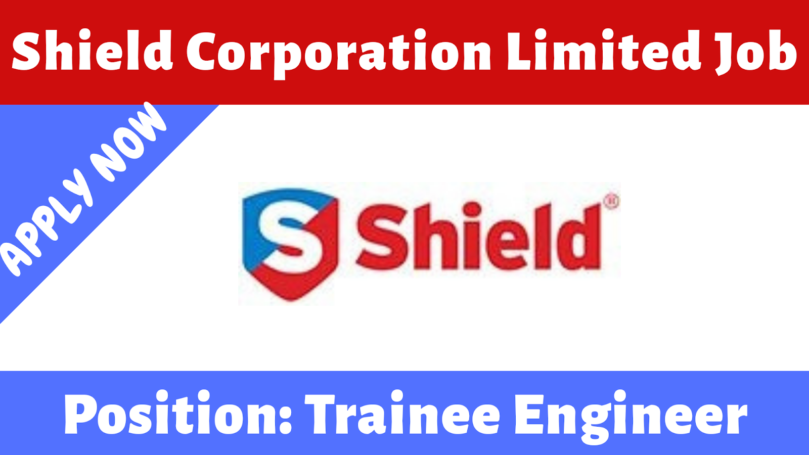 Shield Corporation Limited Job Trainee Engineer 2020 Engineering