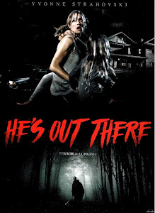 He's Out There Poster