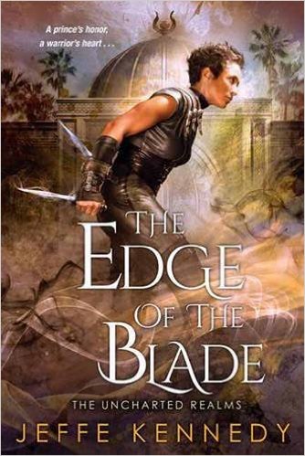 The Edge of the Blade (The Uncharted Realms)