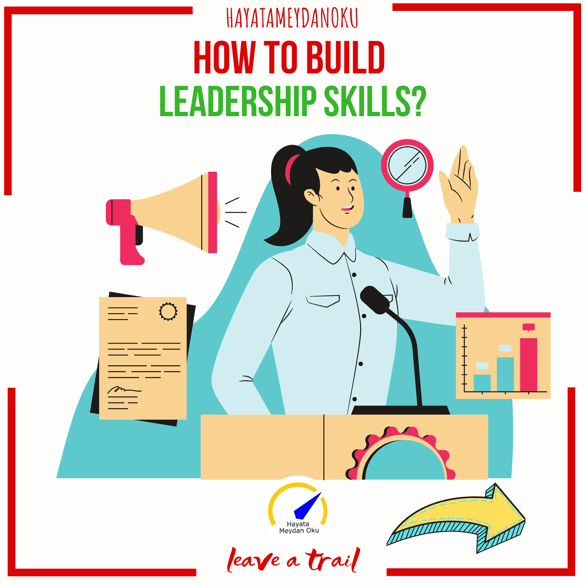 How To Build Leadership Skills?