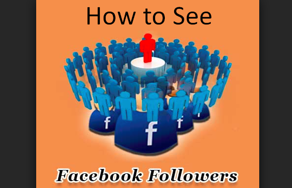 Can%2BYou%2BSee%2BWho%2BFollows%2BYou%2BOn%2BFacebook Can%2BYou%2BSee%2BWho%2BFollows%2BYou%2BOn%2BFacebook